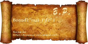 Bossányi Pál névjegykártya